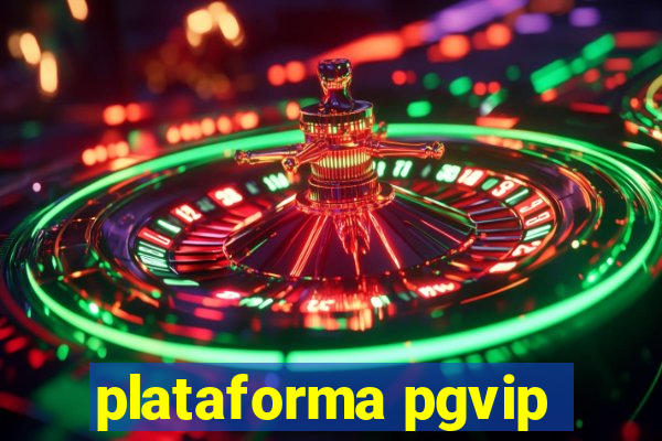 plataforma pgvip
